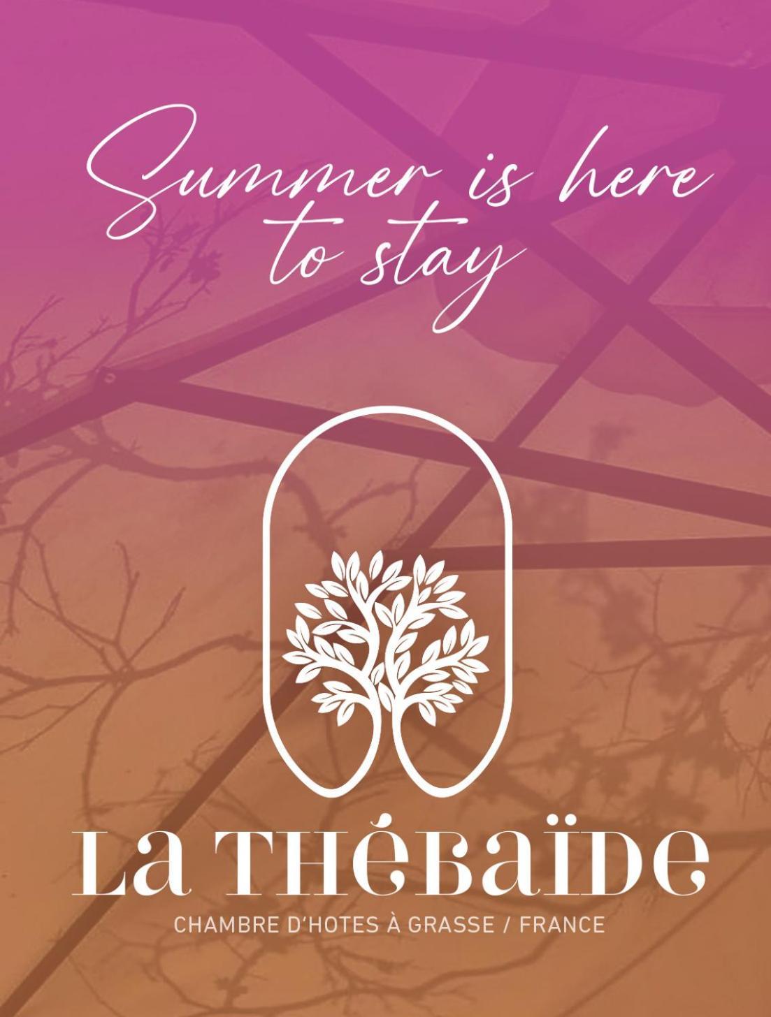 La Thebaide * Grasse
